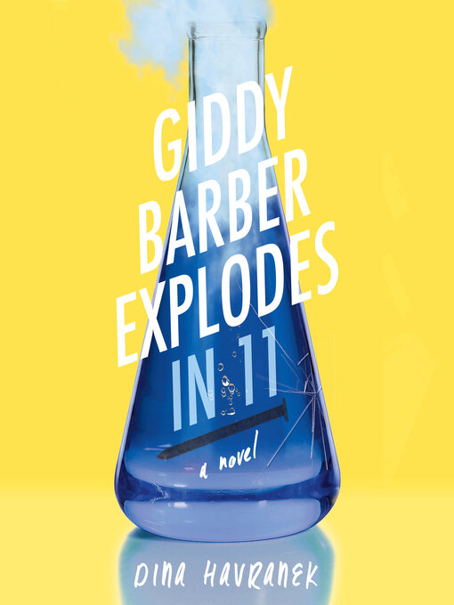 Title details for Giddy Barber Explodes in 11 by Dina Havranek - Wait list